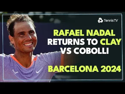 Nadal revient à la compétition contre Cobolli à Barcelone. Les meilleurs moments du match.