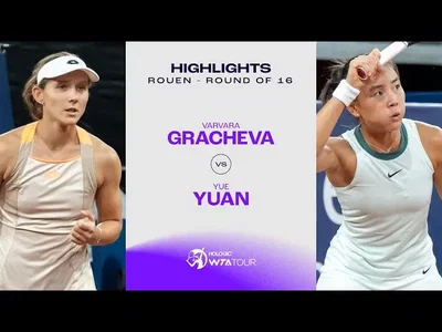 Les meilleurs moments de Gracheva vs Yuan dans le deuxième tour sur la terre battue de Rouen