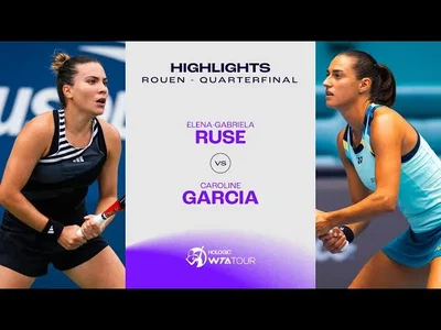 Les meilleurs moments de Garcia vs Ruse en quart de finale sur la terre battue de Rouen
