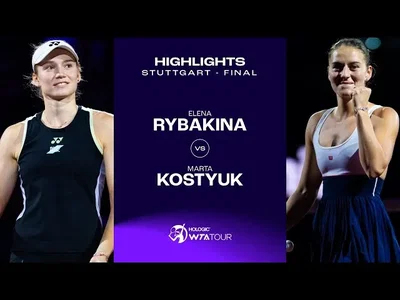 Les meilleurs moments de la finale Rybakina vs Kostyuk sur la terre battue de Stuttgart
