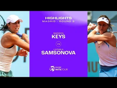 Madison Keys vs Liudmila Samsonova | 2024 Madrid Round 3
