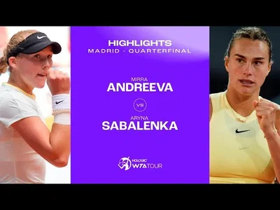 Les meilleurs moments du quart de finale Sabalenka vs Andreeva sur la terre battue de Madrid