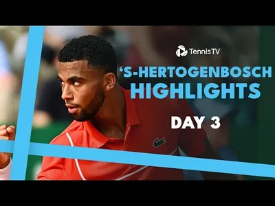 Regardez Humbert vs Fils, Griekspoor vs McDonald, Brouwer vs Mannarino et Vukic vs Khachanov. Voici les temps forts de la troisième journée à 'S-Hertogenbosh