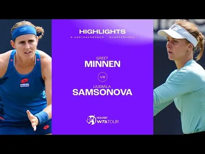 Les meilleurs moments de Samsonova vs Minnen en quart de finale sur le gazon de 's-Hertogenbosch.