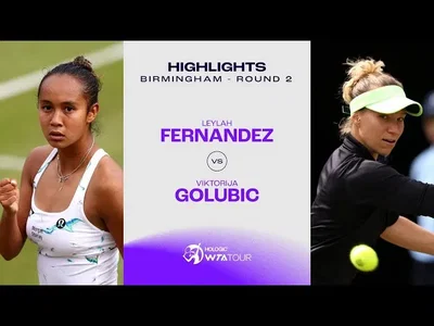 Les meilleurs moments de Fernandez vs Golubic dans le deuxième round sur le gazon de Birmingham.