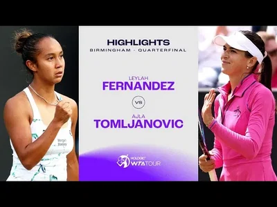 Les meilleurs moments de Fernandez vs Tomljanovic en quart de finale sur le gazon de Birmingham.