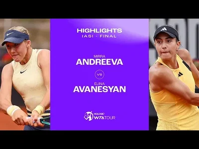 Les meilleurs moments de la finale Andreeva vs Avanesyan à Iasi.