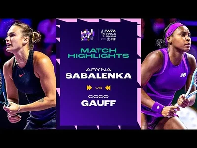 Temps forts du match Gauff contre Sabalenka en demi-finales des WTA Finals