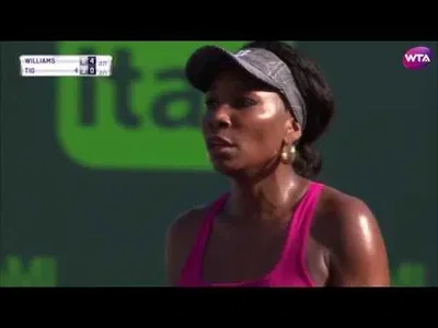 V. Williams in total control against Tig at Miami