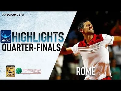 Nadal, Djokovic, Zverev or Cilic, highlights of the quarters in Rome 2018