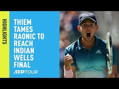 Highlights of Thiem's win over Raonic to join Federer in Indian Wells Final