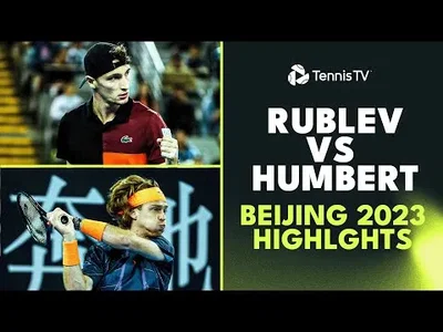 Highlights of Humbert thriller win over Rublev in Beijing