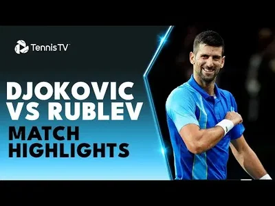 Highlights of Djokovic thriller win over Rublev in Paris!