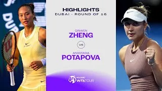 Faits marquants Zheng Qinwen vs. Anastasia Potapova | Tour de 16 de Dubaï 2024