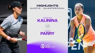 Les meilleurs moments du quart de finale entre Kalinina et Parry à Austin