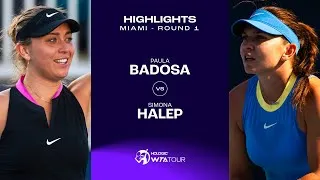 Paula Badosa vs. Simona Halep | 2024 Miami round 1 | Highlights