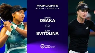 Naomi Osaka vs Elina Svitolina | 2024 Miami Round 2 | Highlights
