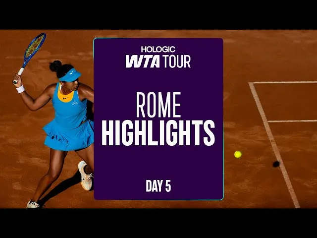 WTA Rome highlights - Jour 5