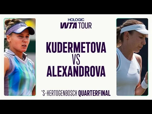 Veronika Kudermetova contre Ekaterina Alexandrova | Quart de finale 2025 de 's-Hertogenbosch | Résumé WTA