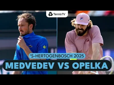 Reilly Opelka contre Medvedev | 's-Hertogenbosch 2025 Résumé
