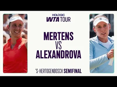 Elise Mertens contre Ekaterina Alexandrova | Demi-finale de 's-Hertogenbosch 2025 | Résumé du match WTA