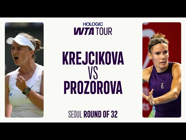 Regardez les moments forts de la victoire de Krejcikova sur Prozorova au premier tour à Séoul.