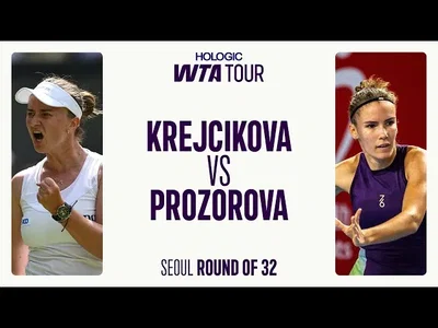 Regardez les moments forts de la victoire de Krejcikova sur Prozorova au premier tour à Séoul.