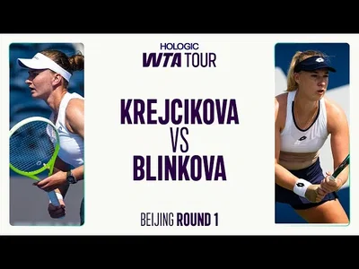 Regardez les temps forts de la victoire de Krejcikova sur Blinkova au premier tour à Pékin