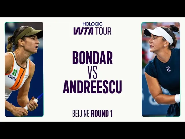Regardez les temps forts de la victoire de Bondar contre Andreescu au premier tour à Pékin