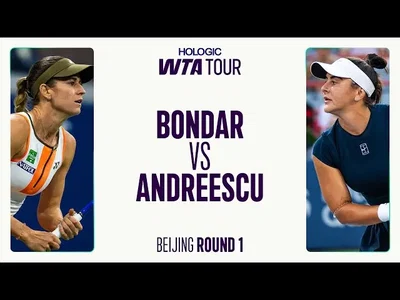 Regardez les temps forts de la victoire de Bondar contre Andreescu au premier tour à Pékin