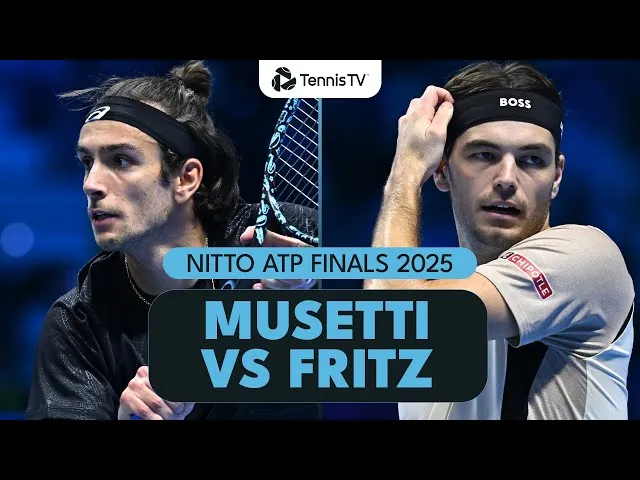 LorenaTaylor Fritz livre une masterclass de service pour battre Musetti au Nitto ATP Finals 2025zo Musetti contre Taylor Fritz | Nitto ATP Finals 2025 Highlights