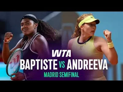 Andreeva bat Baptiste à Madrid 2026 – Demi-finale