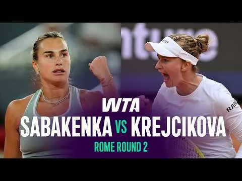 Sabalenka domine Krejcikova au 2e tour de Rome 2026
