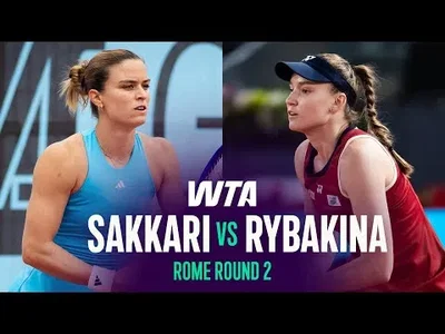 Rybakina domine Sakkari au 2e tour de Rome 2026