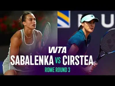 Sorana Cirstea bat Aryna Sabalenka à Rome 2026 – 3e tour