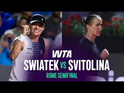 Elina Svitolina bat Iga Swiatek à Rome 2026 – Demi-finale
