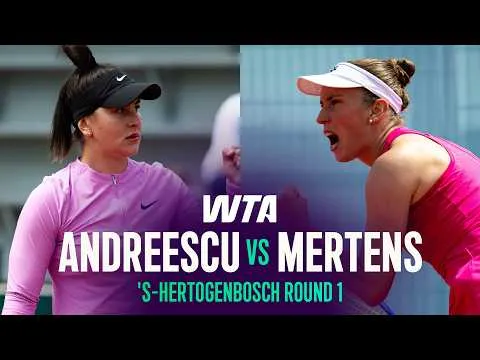 Elise Mertens bat Bianca Andreescu au premier tour du tournoi de 's-Hertogenbosch 2026