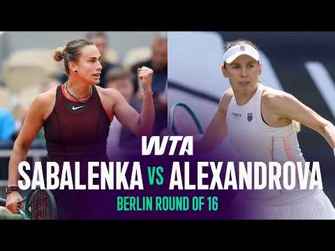 Aryna Sabalenka bat Ekaterina Alexandrova à Berlin 2026 – 2e tour