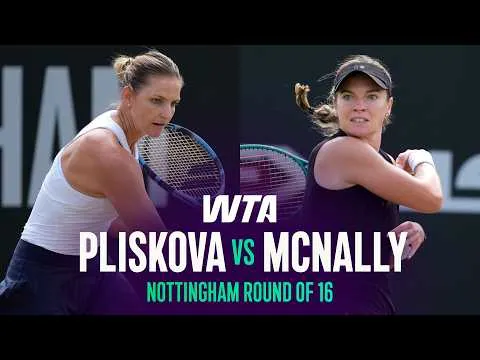 Pliskova bat McNally à Nottingham 2026 – 2e tour