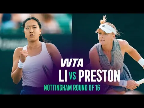 Ann Li bat Taylah Preston à Nottingham 2026 – Deuxième tour