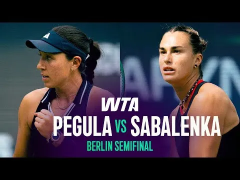 Pegula bat Sabalenka à Berlin 2026 – Demi-finale