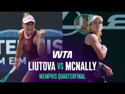 Liutova bat McNally à Memphis 2026 – Quart de finale
