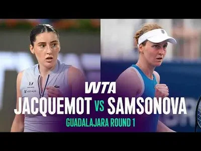 Liudmila Samsonova besejrer Elsa Jacquemot ved Guadalajara 2026 – 1. runde