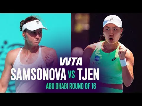Samsonova élimine Tjen à Abu Dhabi 2026 – Huitièmes de finale