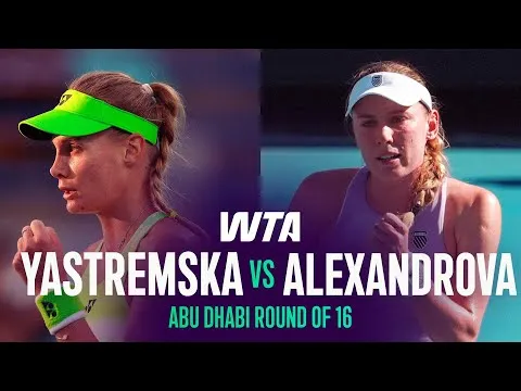 Alexandrova élimine Yastremska à l'Open d'Abou Dhabi 2026 – Huitièmes de finale
