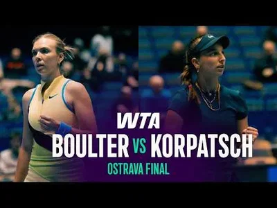 Katie Boulter bat Tamara Korpatsch à Ostrava 2026 – Finale