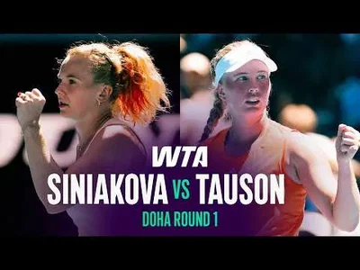 Siniakova bat Tauson à Doha 2026 – 1er tour