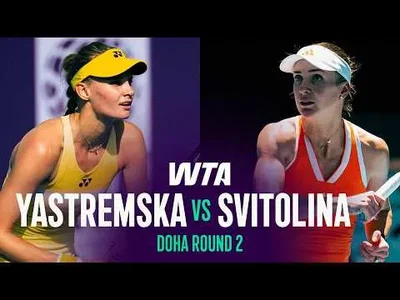 Svitolina bat Yastremska à Doha 2026 – 2e tour