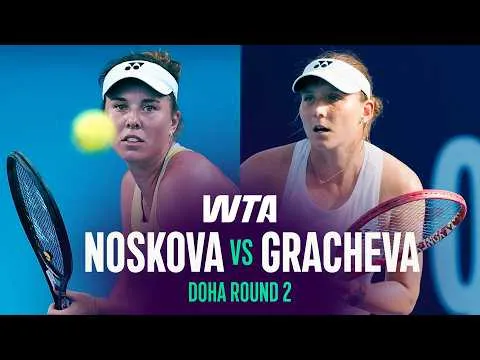 Varvara Gracheva bat Linda Noskova à Doha 2026 – Deuxième tour