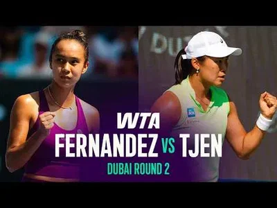 Janice Tjen bat Leylah Fernandez à Dubaï 2026 – Deuxième tour